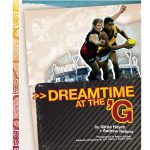 Dreamtime at the G