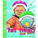 Fat Head, The Bird