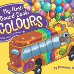 My First Board Book: Colours – English/Te reo Maori