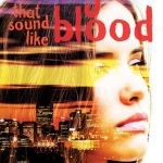 Songs that sound like blood