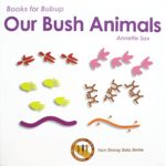Books For Bubup: Our Bush Animals – Colour