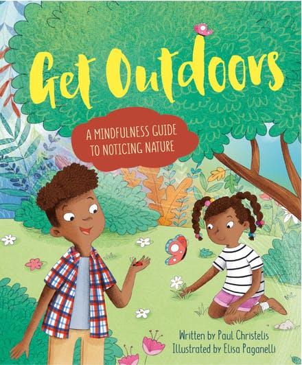 Mindful Me: Get Outdoors: A Mindfulness Guide to Noticing Nature ...