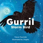 Gurril, Storm Bird