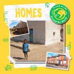 A Look at Life Around the World: Homes